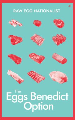 The Eggs Benedict Option (eBook, ePUB) - EGG NATIONALIST, RAW