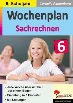 Wochenplan Sachrechnen / Klasse 6 - Pantenburg, Cornelia