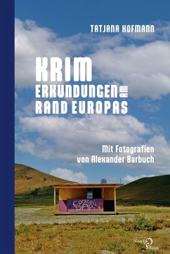 Krim ¿ Erkundungen am Rand Europas - Hofmann, Tatjana