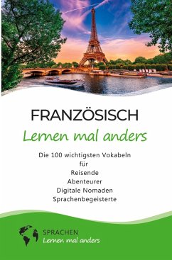 Französisch lernen mal anders - Die 100 wichtigsten Vokabeln Cover Französisch lernen mal anders - Die 100 wichtigsten Vokabeln
