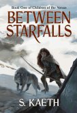 Between Starfalls (Children of the Nexus, #1) (eBook, ePUB)