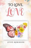 To Love, LOVE (eBook, ePUB) To Love, LOVE (eBook, ePUB)