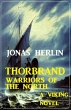 Thorbrand - Warriors Of The North: A... - Bild 1