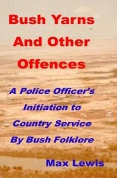 Cover Bush Yarns and Other Offences (eBook, ePUB)