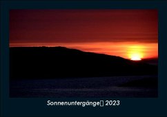 Sonnenuntergänge 2023 Fotokalender DIN A5 - Tobias Becker