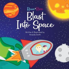 Rowe+Rinn Blast Into Space - Smith, Amanda R