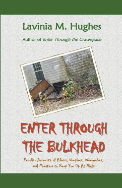 Enter Through the Bulkhead - Hughes, Lavinia M.