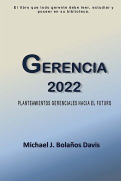 Gerencia 2022 - Bolaños Davis, Michael J.