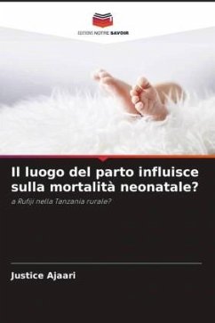 Il luogo del parto influisce sulla mortalità neonatale? - Ajaari, Justice