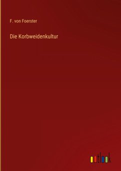 Die Korbweidenkultur