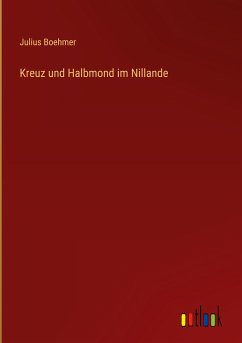 Kreuz und Halbmond im Nillande