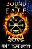 Bound by Fate - Sweet Edition (Cauld Ane Sweet Series - Tenth Anniversary Editions, #10) (eBook, ePUB)