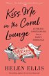 Kiss Me in the Coral Lounge (eBook,... - Bild 1