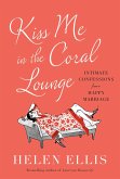 Kiss Me in the Coral Lounge (eBook, ePUB)