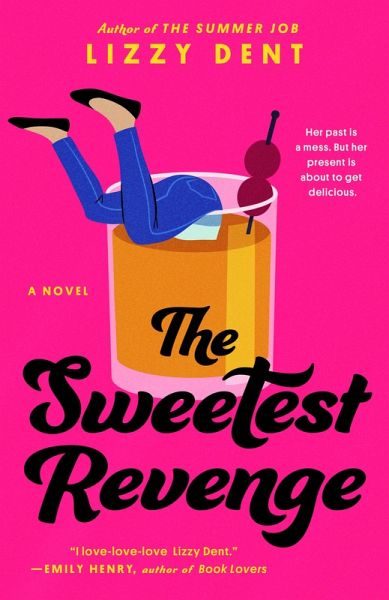 The Sweetest Revenge (eBook, ePUB)