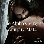 The Alpha's Virgin Vampire Mate (eBook, ePUB)