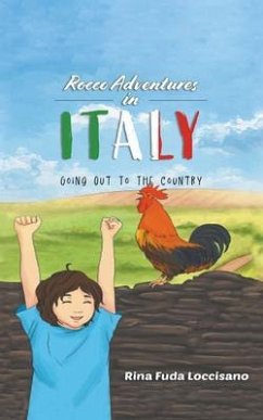 Rocco Adventures in ITALY (eBook, ePUB) - Loccisano, Rina Fuda
