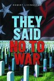 THEY SAID NO TO WAR (eBook, ePUB)
