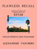 Flawless Recall Expansion Book: Memorize Irregular Conjugations Of ESTAR, For Students And Teachers (eBook, ePUB)