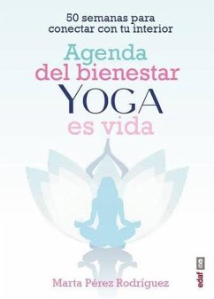 Agenda del Bienestar de Yoga Es Vida - Perez, Marta