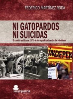 Ni gatopardos ni suicidas - Martínez Roda, Federico