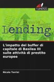 L'impatto del buffer di capitale di Basilea III sulle attività di prestito europee