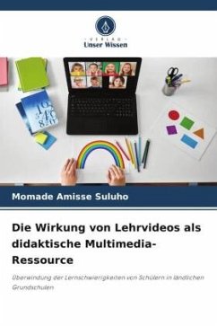 Die Wirkung von Lehrvideos als didaktische Multimedia-Ressource - Suluho, Momade Amisse