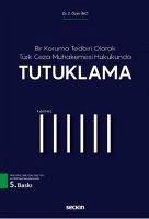 Tutuklama - Özen inci, Z.