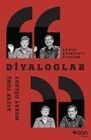 Diyaloglar - Gülsoy, Murat; Tunc, Ayfer