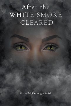 Cover After the White Smoke Cleared (eBook, ePUB)