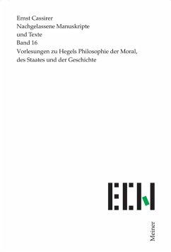 Vorlesungen zu Hegels Philosophie der Moral, des Staates und der Geschichte (eBook, PDF) - Cassirer, Ernst