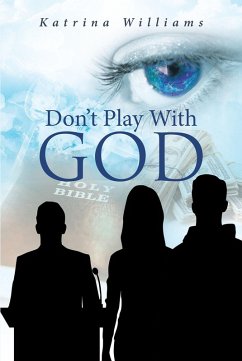 Don't Play With God (eBook, ePUB) Don't Play With God (eBook, ePUB)