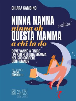 Ninna nanna ninna oh questa mamma a chi la do (eBook, ePUB) - Gambino, Chiara