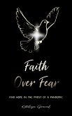 Faith Over Fear (eBook, ePUB)