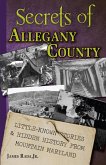 Secrets of Allegany County (eBook, ePUB)
