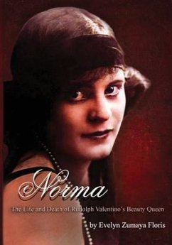 Cover Norma - The Life & Death of Rudolph Valentino's Beauty Queen (eBook, ePUB)