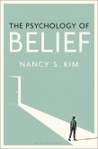 The Psychology of Belief (eBook, ePUB)