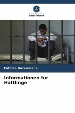 Informationen für Häftlinge - Harerimana, Fabrice