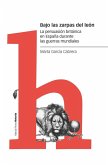 Bajo las zarpas del león Bajo las zarpas del león