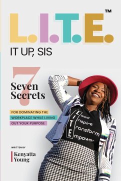 L.I.T.E. It Up, Sis - Young, Kenyatta