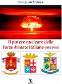 Il potere nucleare delle Forze Armate Italiane (eBook, ePUB)