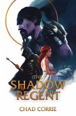 The Shadow Regent (eBook, ePUB)