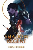 The Shadow Regent (eBook, ePUB) The Shadow Regent (eBook, ePUB)