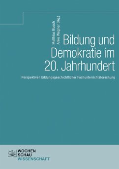 Bildung und Demokratie im 20. Jahrhundert (eBook, PDF)