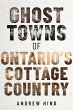 Ghost Towns of Ontario's Cottage... - Bild 1
