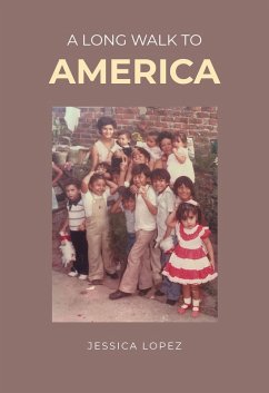 A Long Walk to America (eBook, ePUB)