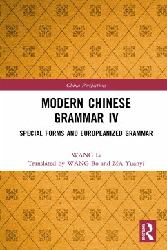 Modern Chinese Grammar IV (eBook, PDF) - Li, Wang