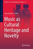 Music as Cultural Heritage and Novelty (eBook, PDF)