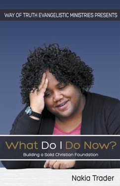 What Do I Do Now? - Trader, Nakia