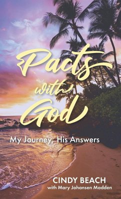 Pacts With God - Beach, Cindy; Johansen Madden, Mary
